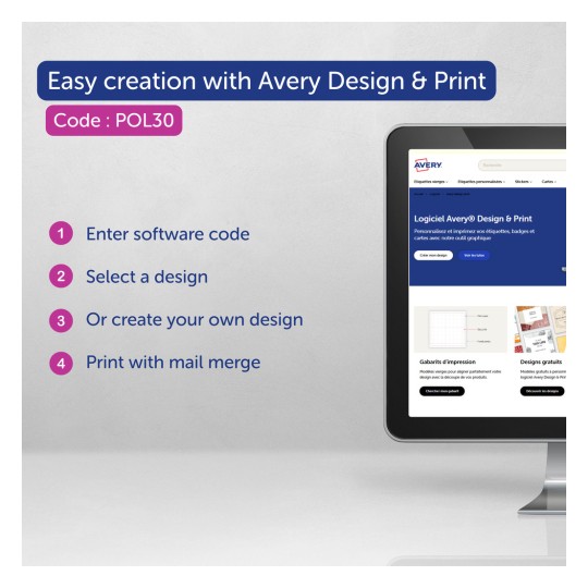 Slika vsebuje promocijsko sporočilo za Avery Design & Print, ki navaja štiri korake za uporabo: vnos programske kode, izbira ali ustvarjanje dizajna ter tiskanje z združevanjem pošte skupaj s kodo označeno POL30.